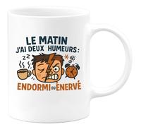 quotedazur - Mug Humour le matin j'ai deux humeurs : endormi ou énervé - Cadeau Humour Homme