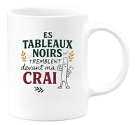 quotedazur - Mug Humour Les tableaux noirs tremblent devant ma craie - Cadeau Maître d'école Homme