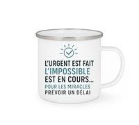 quotedazur - Mug Humour L'urgent Est Fait L'impossible Est En Cours ... Pour Les Miracles Prévoir Un Délai - Cadeau Original Homme Tasse Humour Travail Et Motivation