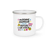 quotedazur - Mug Humour ma bonne humeur est en rupture de stock - Cadeau Humour Femme