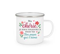 quotedazur - Mug Humour Ma Chérie, Je Serai Toujours Là Pour Toi, Ton Papa Qui T'aime Fort - Cadeau Parfait Tasse Personnalisée Pour Maman Fille Amour Papa