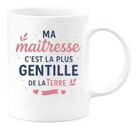 quotedazur - Mug Humour Ma Maîtresse C'est La Plus Gentille De Terre Cadeau Original Tasse Pour École