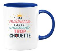quotedazur - Mug Humour Ma Maîtresse Est Vraiment Trop Chouette Cadeau Tasse Pour Exceptionnelle Idée Mignonne Avec Originale Et Utile