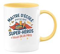 quotedazur - Mug Humour Maître d'école : parce que super-héros c'était déjà pris - Cadeau Maître d'école Homme