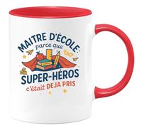 quotedazur - Mug Humour Maître d'école : parce que super-héros c'était déjà pris - Cadeau Maître d'école Homme