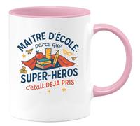 quotedazur - Mug Humour Maître d'école : parce que super-héros c'était déjà pris - Cadeau Maître d'école Homme
