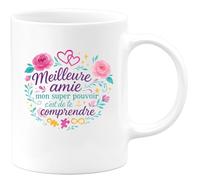 quotedazur - Mug Humour Meilleure amie : mon super pouvoir c'est de te comprendre - Cadeau Meilleure amie Femme