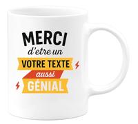 quotedazur - Mug Humour Merci D'être Un 'Votre Texte' Aussi Génial Cadeau Parfait Pour Femme Avec Jolie Tasse Originale
