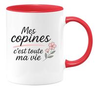 quotedazur - Mug Humour Mes Copines C'est Toute Ma Vie Idée Cadeau Tasse Amitié Parfaite Pour Les Adorées