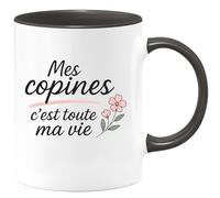 quotedazur - Mug Humour Mes Copines C'est Toute Ma Vie Idée Cadeau Tasse Amitié Parfaite Pour Les Adorées