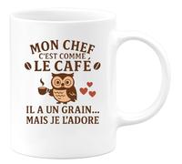 quotedazur - Mug Humour Mon Chef C'est Comme Le Café Il A Un Grain... Mais Je L'adore - Idée Cadeau Originale Tasse Humour Pour Chef Unique