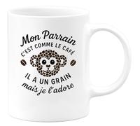 quotedazur - Mug Humour Mon Parrain C'est Comme Le Café Il A Un Grain Mais Je L'adore - Cadeau Original Et Tasse Idéale Pour Parrain Unique
