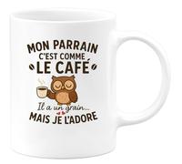 quotedazur - Mug Humour Mon Parrain C'est Comme Le Café, Il A Un Grain, Mais Je L'adore Cadeau Original Tasse Pour Unique Et Apprécié