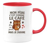 quotedazur - Mug Humour Mon Père C'est Comme Le Café Il A Un Grain... Mais Je L'adore - Cadeau Original Pour Papa, Tasse Humour Et Affection