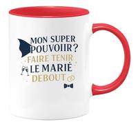 quotedazur - Mug Humour Mon super pouvoir ? Faire tenir le marié debout jusqu'au oui - Cadeau Témoin de mariage Homme