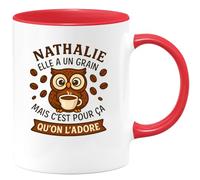 quotedazur - Mug Humour Nathalie A Un Grain, C'est Pour Ça Qu'on L'adore, Une Femme Unique Et Chère À Nos Cœurs Cadeau Original Tasse Adorable