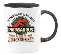 quotedazur - Mug Humour Ne Cherche Pas Des Noises À Papasaurus, Ou Tu Risques Un Jurasskicker - Cadeau Original Tasse Humour Jurassique Préhistoire Insolite Drôle