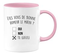 quotedazur - Mug Humour Noir - Ëtes-vous De Bonne Humeur Le Matin Oui Non - Tasse Cadeau Anniversaire Saint-Valentin Râleur Noël Drôle Fun - Rose/Céramique