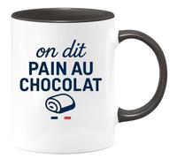 quotedazur - Mug Humour On Dit Pain Au Chocolat Idée Cadeau Tasse Originale Pour Amateurs De