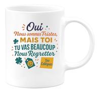 quotedazur - Mug Humour Oui, Nous Sommes Tristes, Mais Tu Vas Beaucoup Regretter, Tes Collègues Cadeau Original Tasse Parfaite Pour Départ En Retraite