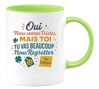 quotedazur - Mug Humour Oui, Nous Sommes Tristes, Mais Tu Vas Beaucoup Regretter, Tes Collègues Cadeau Original Tasse Parfaite Pour Départ En Retraite