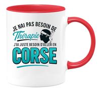 quotedazur - Mug Humour Pas Besoin De Thérapie, Juste Envie D'aller En Corse Idée Cadeau Originale Tasse Pour Les Hommes Amateurs Voyages
