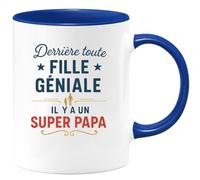 quotedazur - Mug Humour Personnalisé Derrière Toute Fille Géniale Il Y A Un Super Papa - Bleu/Céramique