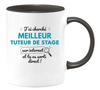 quotedazur - Mug Humour Personnalisé J'ai Cherché Meilleur Tuteur De Stage Sur Internet Tu Es Sortie Direct - Noir/Céramique