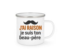 quotedazur - Mug Humour Personnalisé J'ai raison je suis ton beau-père - Blanc/Emaillé