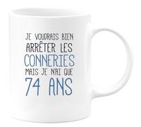 quotedazur - Mug Humour Personnalisé J'Aimerai Bien Arrêter Mais Je N'Ai Que 74 Ans - Blanc/Céramique