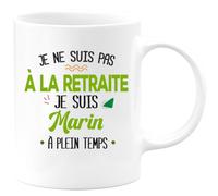 quotedazur - Mug Humour Personnalisé Je Ne Suis Pas A La Retraite Je Suis Marin - Blanc/Céramique