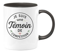 quotedazur - Mug Humour Personnalisé Je Suis Une Témoin De Compet - Noir/Céramique