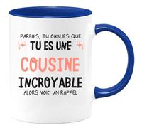 quotedazur - Mug Humour Personnalisé Parfois Tu Oublies Que Tu Es Une Cousine Incroyable Alors Voici Un Rappel - Bleu/Céramique
