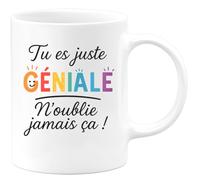 quotedazur - Mug Humour Personnalisé Tu Es Juste Géniale N'oublie Jamais Ça - Blanc/Céramique