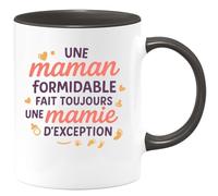 quotedazur - Mug Humour Personnalisé Une maman formidable fait toujours une mamie d'exception - Noir/Céramique