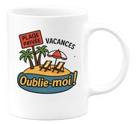 quotedazur - Mug Humour Plage Privée En Vacances Oublie3-moi ! - Cadeau Original Tasse Été Plage Pour Pause Détente