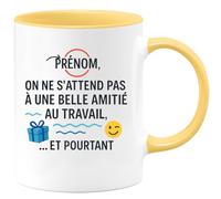 quotedazur - Mug Humour Prénom, On Ne S'attend Pas À Une Belle Amitié Au Travail, Et Pourtant ... - Un Cadeau Tasse Amitié Parfaite Pour Vos Collègues