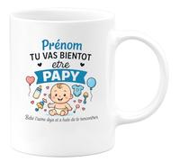 quotedazur - Mug Humour Prénom, Tu Vas Bientôt Être Papy, Bébé T'aime Déjà Et A Hâte De Te Rencontrer Idée Cadeau Originale Tasse Personnalisée Pour Futur Grand-père