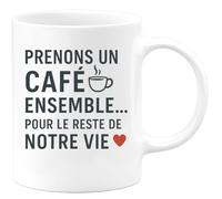 quotedazur - Mug Humour Prenons Un Café Ensemble... Pour Le Reste De Notre Vie. Cadeau Original Tasse Romantique Couple Amoureux