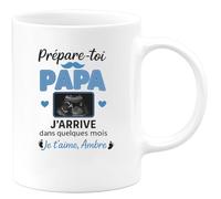 quotedazur - Mug Humour Prépare-toi Papa, J'arrive Bientôt, Je T'aime Ambre Cadeau Tasse Original Pour Futur À Venir