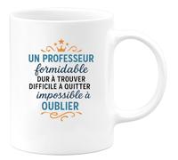 quotedazur - Mug Humour Professeur Formidable, Dur À Trouver, Difficile À Quitter, Impossible À Oublier - Cadeau Original Tasse Pour Remercier Un Professeur Exceptionnel