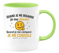 quotedazur - Mug Humour Quand Je Me Regarde Désole Compare Console Idée Cadeau Originale Tasse Motivation Pour Elle