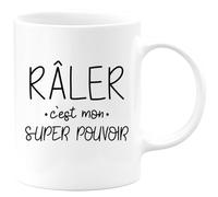 quotedazur - Mug Humour Râler C'est Mon Super Pouvoir Tasse Cadeau Râleur Râleuse Blanc/Céramique