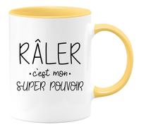 quotedazur - Mug Humour Râler C'est Mon Super Pouvoir Tasse Cadeau Râleur Râleuse Jaune/Céramique
