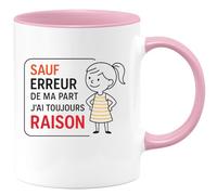 quotedazur - Mug Humour Sauf Erreur De Ma Part J'ai Toujours Raison Idéal Cadeau Amusant Pour Une Tasse Personnalisée Unique