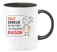 quotedazur - Mug Humour Sauf Erreur De Ma Part J'ai Toujours Raison Idéal Cadeau Amusant Pour Une Tasse Personnalisée Unique