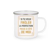 quotedazur - Mug Humour Si Tu Veux Frôler La Perfection Passe À Côté De Moi - Idéal Cadeau Pour Homme Avec Tasse Originale Et Unique