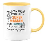 quotedazur - Mug Humour Super Maman Et Éducatrice, Gérer Tout N'est Pas Simple Mais Je M'en Sors Avec Cadeau Original Pour Tasse