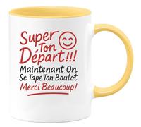 quotedazur - Mug Humour Super Ton Départ !!! Maintenant On Se Tape Ton Boulot Merci Beaucoup ! - Cadeau Humour Départ Tasse Originale Pour Collègue Homme