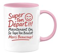 quotedazur - Mug Humour Super Ton Départ !!! Maintenant On Se Tape Ton Boulot Merci Beaucoup ! - Cadeau Humour Départ Tasse Originale Pour Collègue Homme